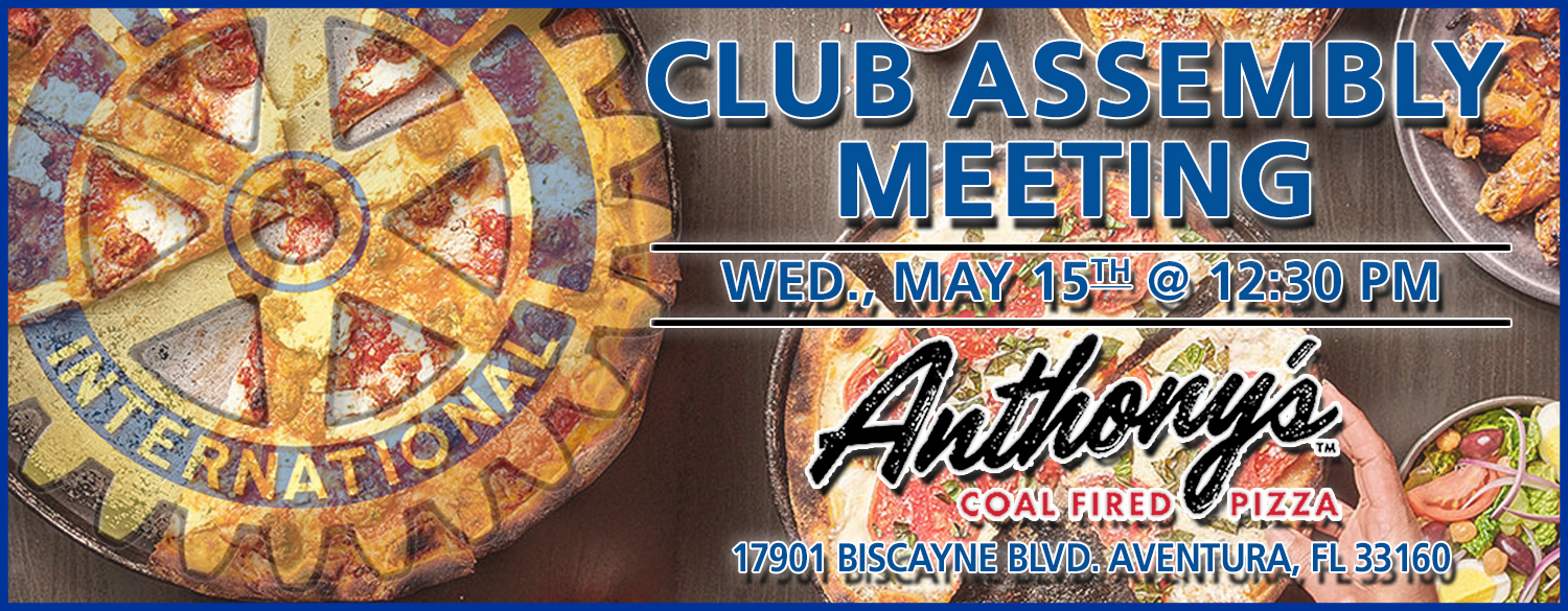 05/15/2024: Club Assembly Meeting 05/15/2024: Club Assembly Meeting